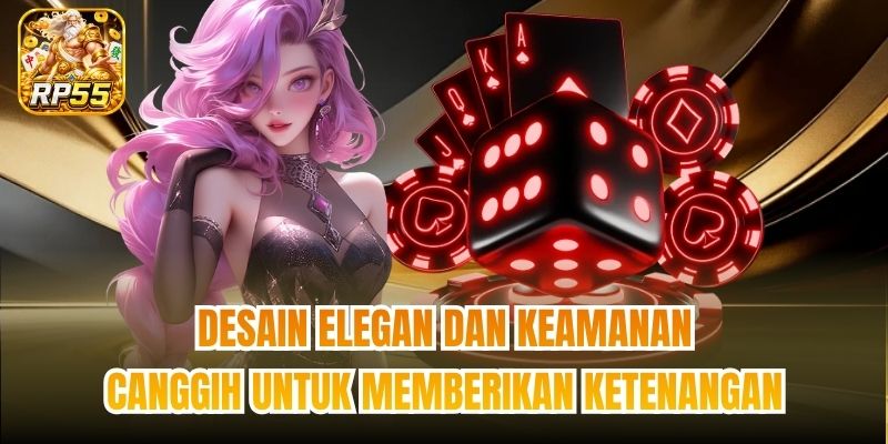 Desain elegan dan keamanan canggih untuk memberikan ketenangan
