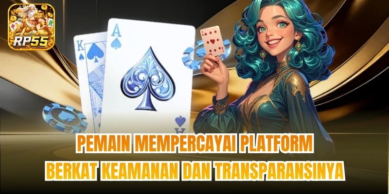 Pemain mempercayai platform berkat keamanan dan transparansinya